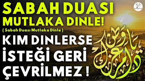 SABAH DUASI MUTLAKA DINLE Kim Bu Duayı Dinlerse EVİNİN BEREKETİ ARTAR