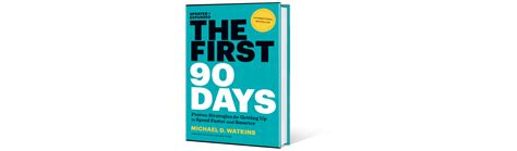 The First 90 Days (Book Summary) - SellingSherpa
