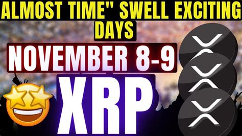 XRP DAVID SCHWARTZ SAYS ITS ALMOST TIME SWELL EXCITING DAYS AHEAD