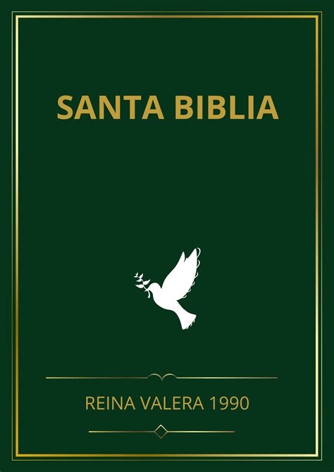 La Santa Biblia Reina Valera By Reina Valera Goodreads