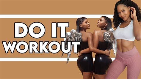 Chloe X Halle Do It Ab Dance Workout Follow Along Toi Sharae