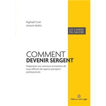 Comment Devenir Sergent Pr Paration Aux Concours Et Examens De Sous