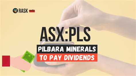 Pilbara Minerals Asx Pls Share Price Rises After Dividend Plan