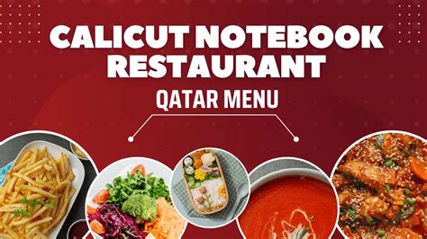 Calicut Notebook Restaurant Qatar Menu Price 2023 Qatar Xplorer