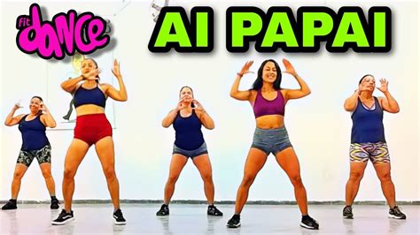 Ai Papai Anitta Feat Mc Danny E Hitmaker Fitdance Coreografia