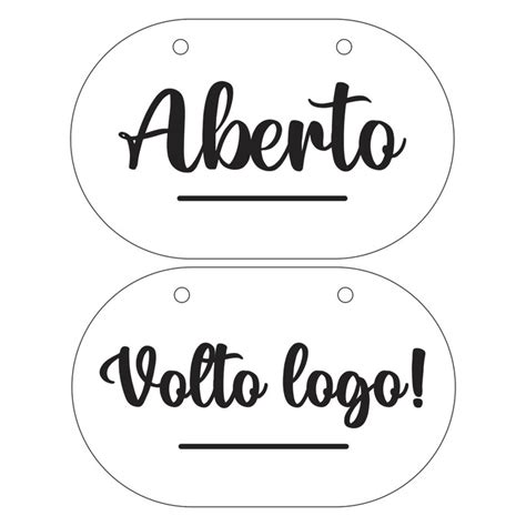 Placa Aberto Volto Logo Em Acr Lico Elo Produtos Especiais