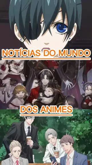 Not Cias Do Mundo Dos Animes Novos Trailers E Imagens Promocionais