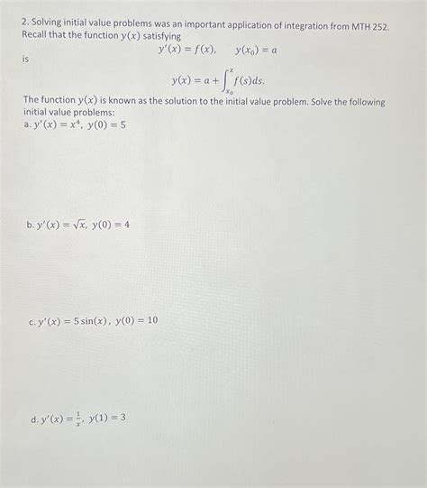 Solved Solving Initial Value Problems Was An Important