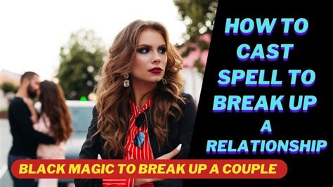 5 Way Free Breakup Spells That Work Can Help You To Break Up A Couple