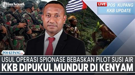 Live Update Kkb Kkb Papua Dipukul Mundur Tni Polri Di Kenyam Usul