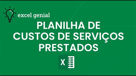 Planilha de CUSTOS de SERVIÇOS PRESTADOS saiba calcular o QUANTO VALE