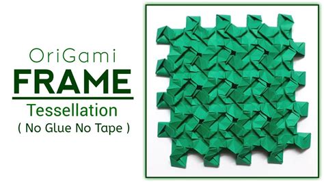 Origami Frame Tessellation Master Jugal Unit Tessellation Series