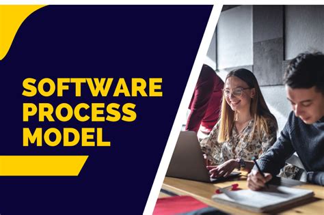 What Is A Software Process Model 8 Models You Should Know