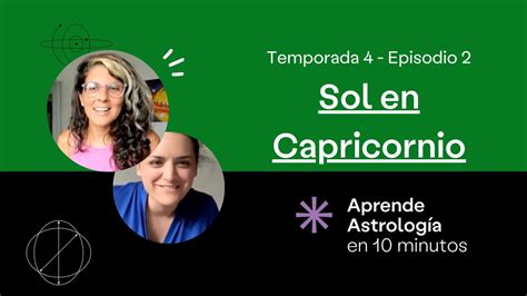 Sol En Capricornio Aprende Astrolog A En Minutos Youtube