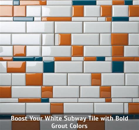 Boost Your White Subway Tile With Bold Grout Colors Corley Designs