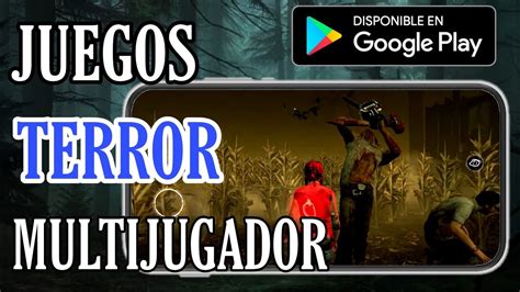 Top Mejores Juegos De Terror Multijugador Online Para Android