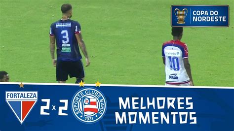 Fortaleza X Bahia Gols E Melhores Momentos Rodada Copa Do