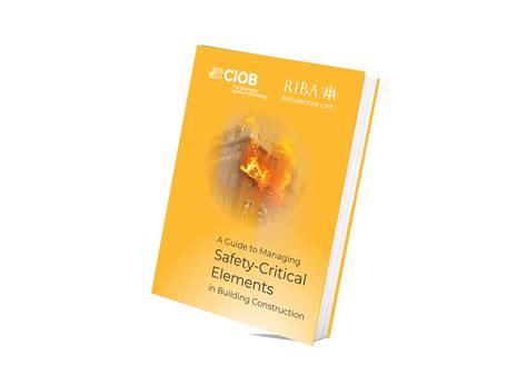 A Guide To Managing Safety Critical Elements In Building Construction