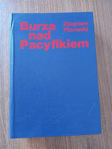 Zbigniew Flisowski Burza Nad Pacyfikiem Tom Owicz Kup Teraz Na