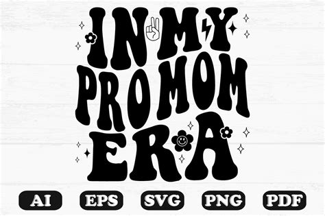 In My Pro Mom Era Retro Wavy Svg Graphic By Hosneara 4767 · Creative