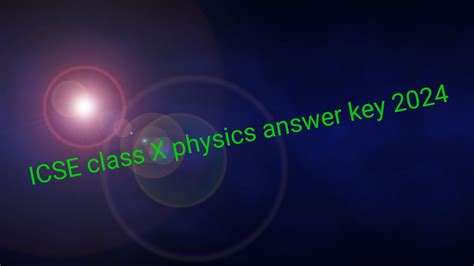 Icse Physics Solutions Icse Physics Class X Answer Keys Icse