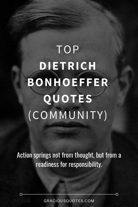 Top 35 Dietrich Bonhoeffer Quotes Community Bonhoeffer Dietrich Bonhoeffer Quotes Dietrich