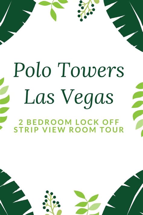 2 Bedroom Strip View Room Tour Polo Towers By Diamond Resorts Las Vegas