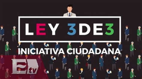 ¿qué Es La Ley Tres De Tres Ricardo Salas Youtube