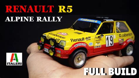 FULL BUILD RENAULT R5 ALPINE RALLYE Italeri YouTube