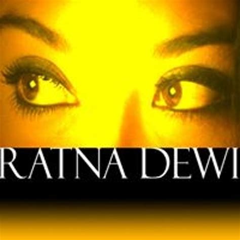 Stream Ratna Dewi Boon Music Listen To Songs Albums Playlists For