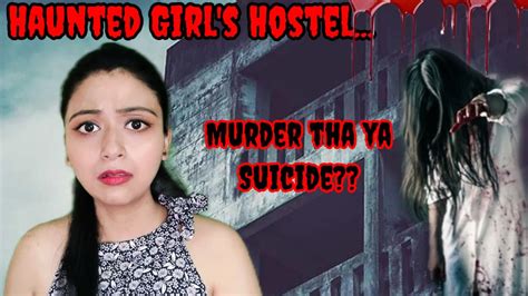 Girls Hostel Akeli Pure Hostel Me Us Raat 😰 Real Horror Story Real