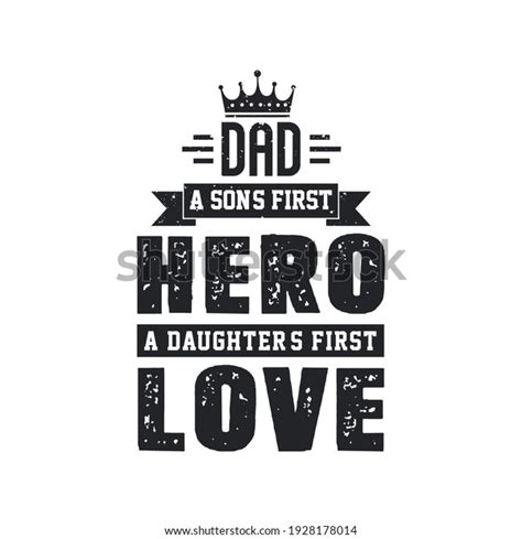 Dad Sons First Hero Daughters First Stock Vector Royalty Free 1928178014 Shutterstock