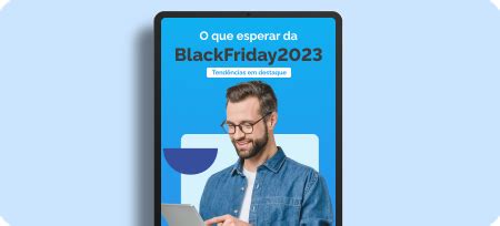 Tendências para a Black Friday 2023 Blog da Conta Azul