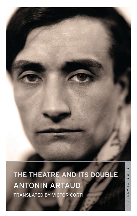 The Theatre And Its Double Annotated Edition Contains Extra