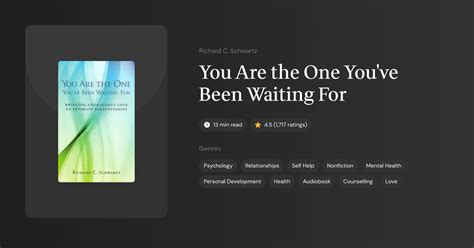 You Are the One You've Been Waiting For Book Summary