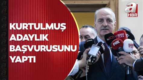 Numan Kurtulmu Tbmm Ba Kanl I In Adayl K Ba Vurusu Yapt A Haber