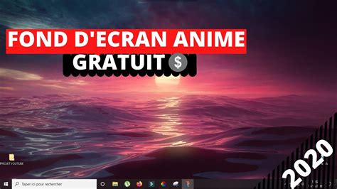 Comment Avoir Un Fond D Cran Anim Gratuit Tuto Fr Octobre