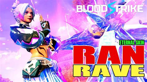 GACHA ETERNAL SKiN RAN RAVE EXECUTENYA BiYUTiPUL PARAH Blood Strike