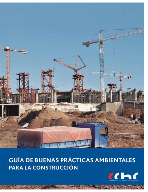 Guia De Buenas Practicas Ambientales Para La Construccion By Cchc Issuu