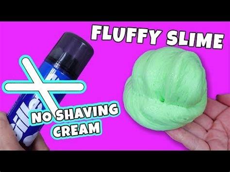 HOW TO MAKE FLUFFY SLIME WITHOUT SHAVING CREAM! No Borax, No Contact ...