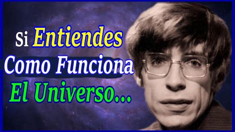 Citas Inspiradoras De Stephen Hawking Explorando Los Misterios Del Universo Youtube