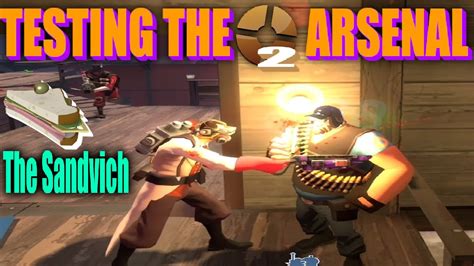 Testing The TF2 Arsenal The Sandvich YouTube