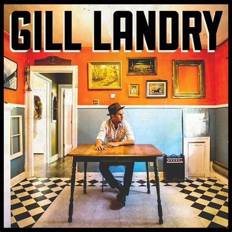 MyJoog Blog Album Review Gill Landry S Self Titled New Release