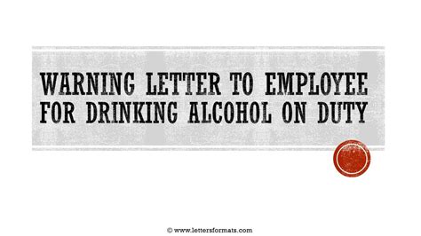 Warning Letter Sample For Alcohol Consumption