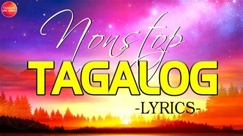 Nonstop Tagalog Love Songs With Lyrics Of S S Playlist Top Opm