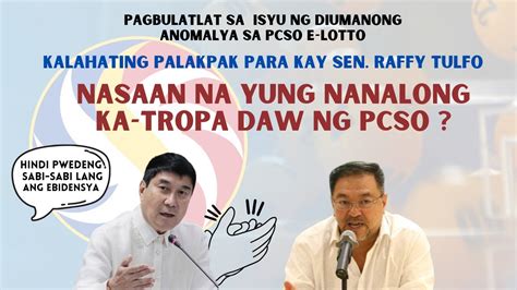 Kalahating Palakpak Para Kay Sen Raffy Tulfo Sa Pcso Isyu Saan Ba