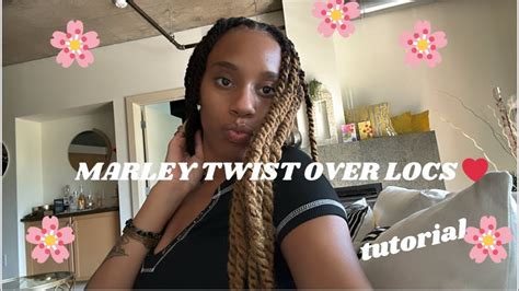 Marley Twists Over Locs Tutorial I Watch Me Do My Hair Youtube