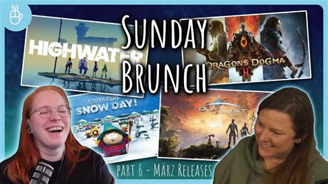 Sunday Brunch Game Releases M Rz Youtube