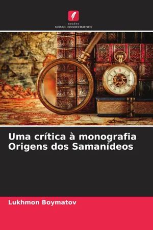 PDF Uma crítica à monografia Origens dos Samanídeos by Lukhmon