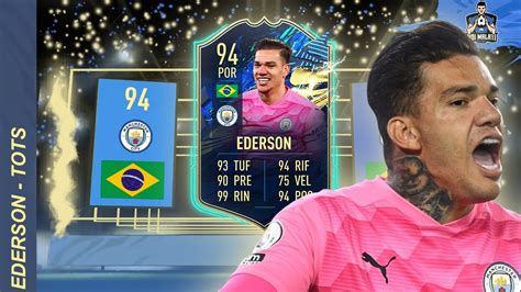 Ederson Tots 94 Gameplay Fifa21 Player Review Ita Youtube